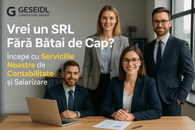 Geseidl Consulting Group Ploiești: Soluții Complete de Contabilitate, Fiscalitate și Salarizare – Transformă Afacerea Ta Astăzi!